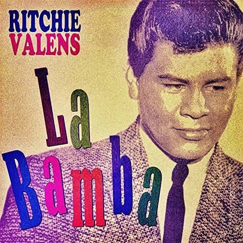 ‘La Bamba’ — Ritchie Valens