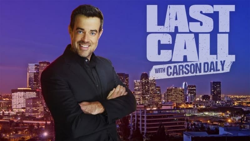 ‘Last Call With Carson Daly’ (Cancelled)