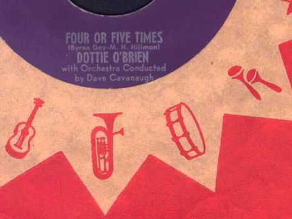 Four Or Five Times Dottie O'Brien