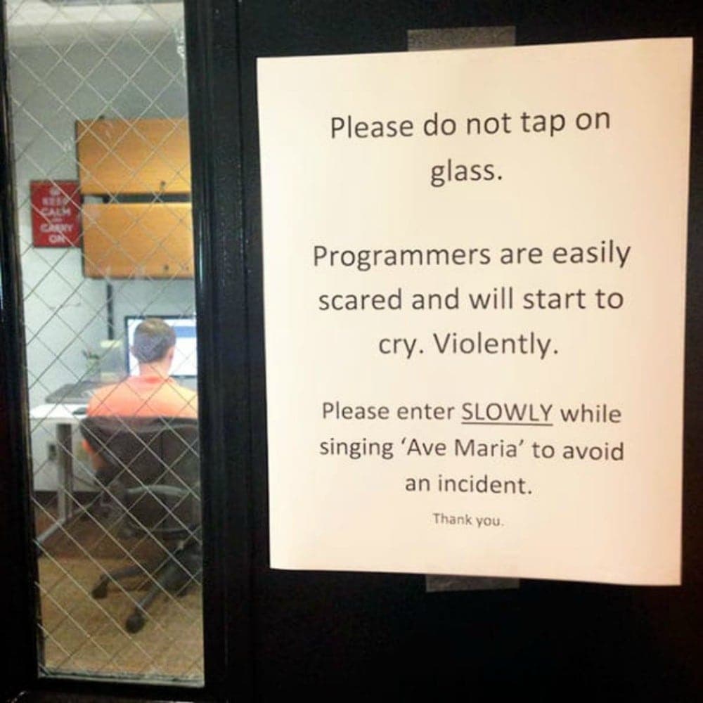 Do Not Disturb The Programmers